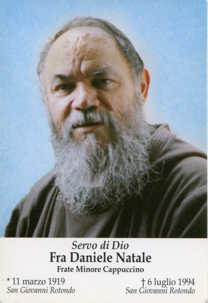 RICORDIAMO FR. DANIELE NATALE NEL GIORNO DEL SUO TRANSITO (*11.03.1919  San Giovanni Rotondo  †06.07.1994)